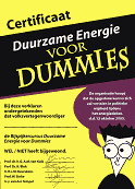 Certificate handed out to Dutch politicians if they attended the crash-course "Sustainable Energy for Dummies", and to stimulate them to make the RIGHT decisions with respect to sustainable (energy) development in the Netherlands.